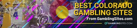 colorado sports betting apps|Colorado Online Gambling Sites (2024): Casinos .